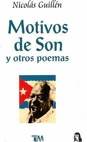 MOTIVOS DE SON Y OTROS POEMAS