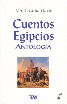 CUENTOS EGIPCIOS ANTOLOGIA