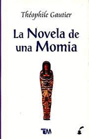 LA NOVELA DE UNA MOMIA