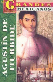 AGUSTIN DE ITURBIDE