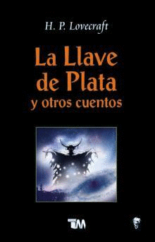 LLAVE DE PLATA Y OTROS CUENTOS LA