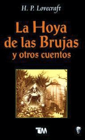 HOYA DE LAS BRUJAS Y OTROS CUENTOS LA