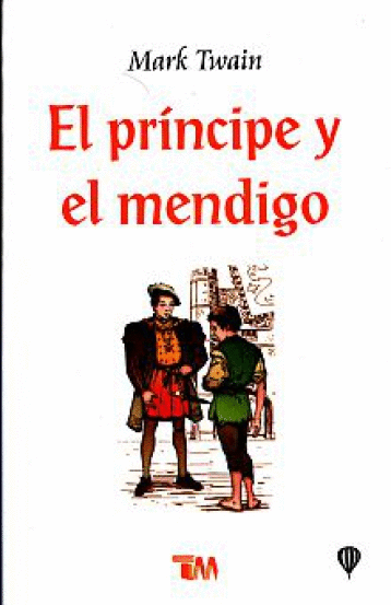 EL PRINCIPE Y EL MENDIGO