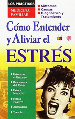 COMO ENTENDER Y ALIVIAR EL ESTRES