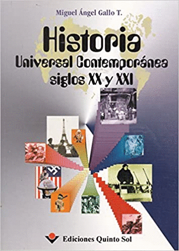 HISTORIA UNIVERSAL CONTEMPORANEA SIGLOS XX Y XXI