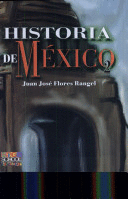 HISTORIA DE MEXICO 2