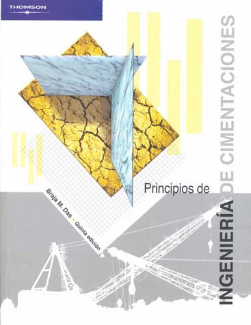 PRINCIPIOS DE INGENIERIA DE CIMENTACIONES