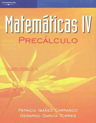 MATEMATICAS 4 PRECALCULO