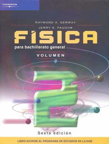 FISICA PARA BACHILLERATO GENERAL 2