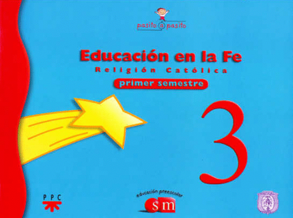 EDUCACION EN LA FE 3 PREESCOLAR