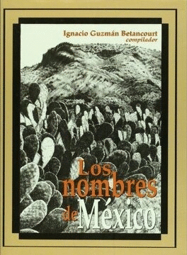 LOS NOMBRES DE MEXICO