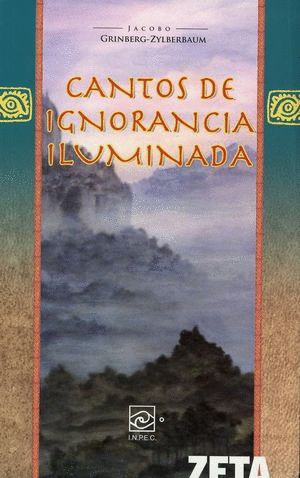 CANTOS DE IGNORANCIA ILUMINADA