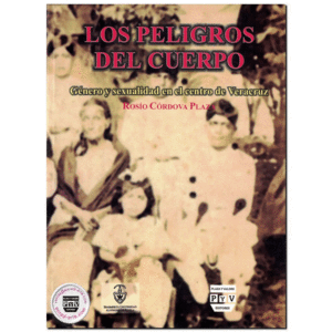 LOS PELIGROS DEL CUERPO