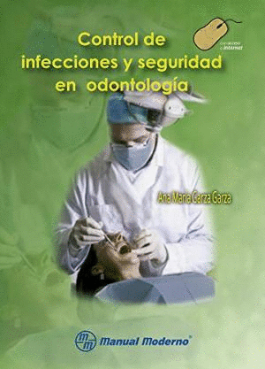 CONTROL DE INFECCCIONES Y SEGURIDAD EN ODONTOLOGIA