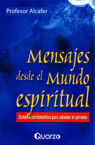 MENSAJES DESDE EL MUNDO ESPIRITUAL