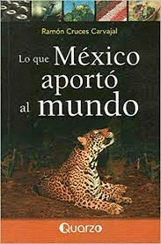 LO QUE MEXICO APORTO AL MUNDO