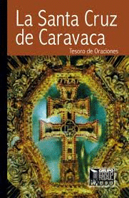 LA SANTA CRUZ DE CARAVACA