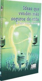 IDEAS QUE VENDEN MAS SEGUROS DE VIDA