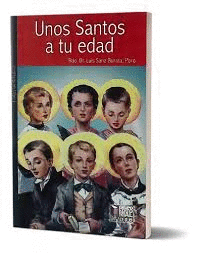 UNOS SANTOS A TU EDAD