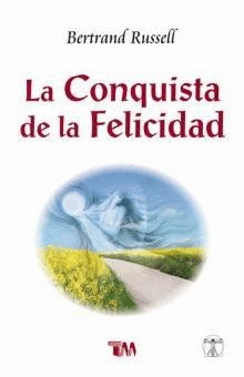 LA CONQUISTA DE LA FELICIDAD