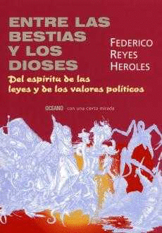 ENTRE LAS BESTIAS Y LOS DIOSES