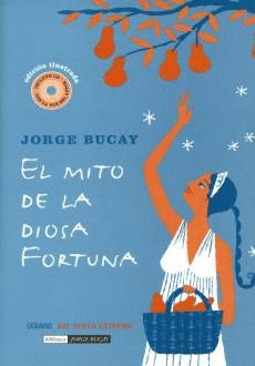 MITO DE LA DIOSA FORTUNA EL (ILUSTRADO C/CD)