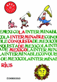 ALA INTERMINABLE CONQUISTA DE MEXICO