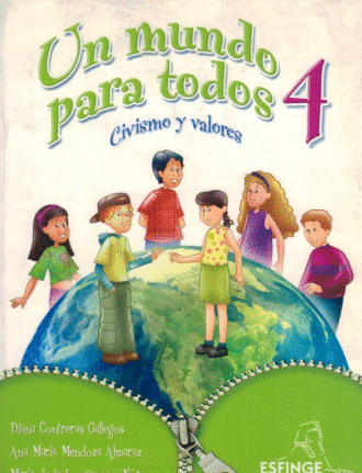 UN MUNDO PARA TODOS 4 CIVISMO Y VALORES PRIMARIA