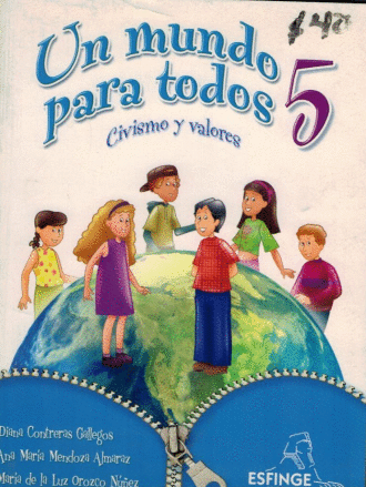 UN MUNDO PARA TODOS 5 CIVISMO Y VALORES PRIMARIA