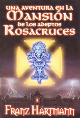 UNA AVENTURA EN LA MANSION DE LOS ADEPTOS ROSACRUCES