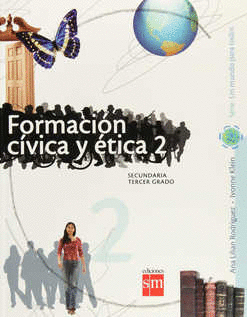 FORMACION CIVICA Y ETICA 2 PARA 3 SECUNDARIA UN MUNDO PARA TODOS
