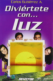 DIVIERTETE CON LUZ