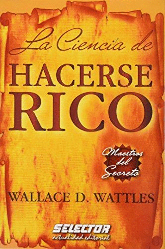 LA CIENCIA DE HACERSE RICO