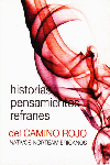 HISTORIAS PENSAMIENTOS REFRANES DEL CAMINO ROJO (MINI GUIA)