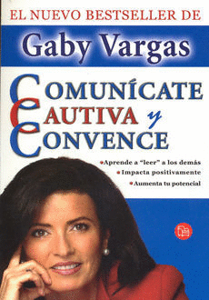 COMUNICATE CAUTIVA Y CONVENCE (BOLSILLO)