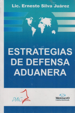 ESTRATEGIAS DE DEFENSA ADUANERA