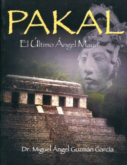 PAKAL THE LAST MAYAN ANGEL