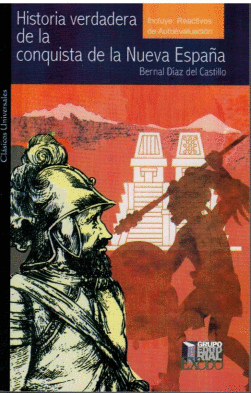 HISTORIA VERDADERA DE LA CONQUISTA DE LA NUEVA ESPA�A