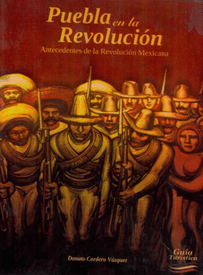 PUEBLA EN LA REVOLUCION