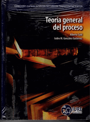 TEORIA GENERAL DEL PROCESO