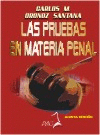 PRUEBAS EN MATERIA PENAL LAS