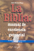 BIBLIA MANUAL DE EXCELENCIA GERENCIAL LA