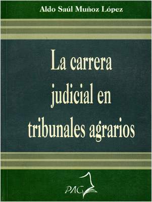 CARRERA JUDICIAL EN TRIBUNALES AGRARIOS