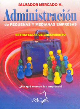 ADMINISTRACION DE PEQUEAS Y MEDIANAS EMPRESAS