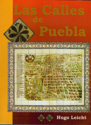 LAS CALLES DE PUEBLA