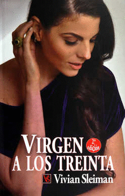 VIRGEN A LOS TREINTA