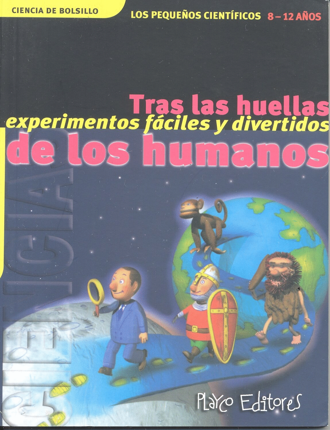 TRAS LAS HUELLAS DE LOS HUMANOS