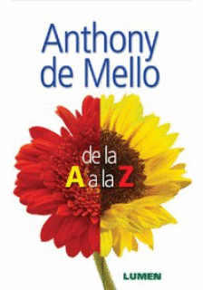 ANTHONY DE MELLO DE LA A A LA Z