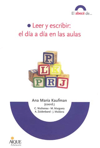 LEER Y ESCRIBIR EL DIA A DIA EN LAS AULAS