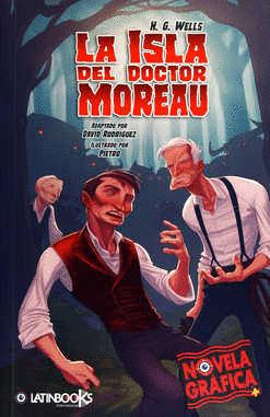 ISLA DEL DOCTOR MOREAU LA  ( NOVELA GRAFICA )